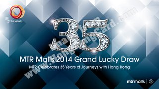 MTR Malls 2014 Grand Lucky Draw