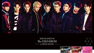 優先訂票:EXO PLANET #3 - The EXO'rDIUM - in HONG KONG