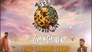 優先訂票 The Chainsmokers World War Joy Live in Hong Kong